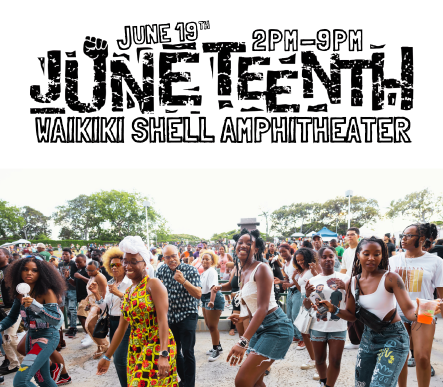 Juneteenth Waikiki Shell Amphitheater